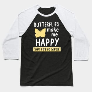 Butterflies Happy Summer Spring Flower Baseball T-Shirt